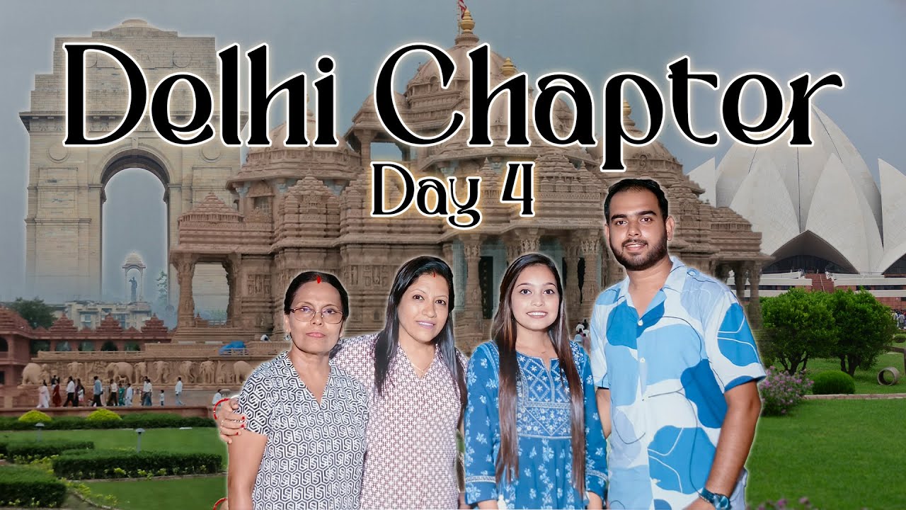 India Gate 😍, Lotus Temple 🪷, Akshardham Temple ❤️😍🛕  | 𝐃𝐞𝐥𝐡𝐢 𝐂𝐡𝐚𝐩𝐭𝐞𝐫 : 𝟑 𝐇𝐞𝐚𝐫𝐭𝐬, 𝟏 𝐂𝐢𝐭𝐲 ❤️ | Day 4