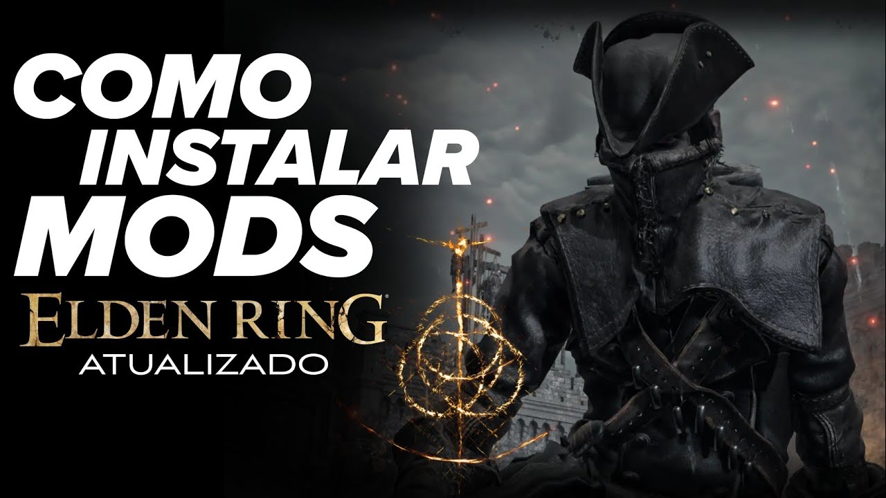 COMO INSTALAR QUALQUER MOD EM ELDEN RING DA FORMA CORRETA SEM ERROS | VIDEO ATUALIZADO PRA 2024