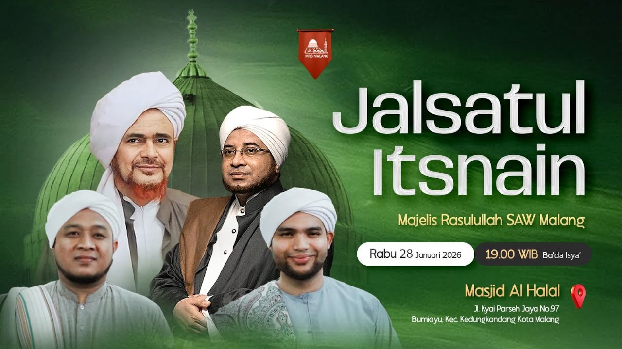 🔴[LIVE] JALSATUL ISTNAIN MAJELIS RASULULLAH SAW MALANG | 28 JANUARI 2026| MASJID AL HALAL BUMIAYU