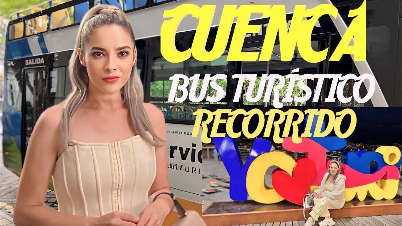 Cuenca Ecuador 2025, recorrido en bus turístico #turismoecuador #viajes #cuenca2024