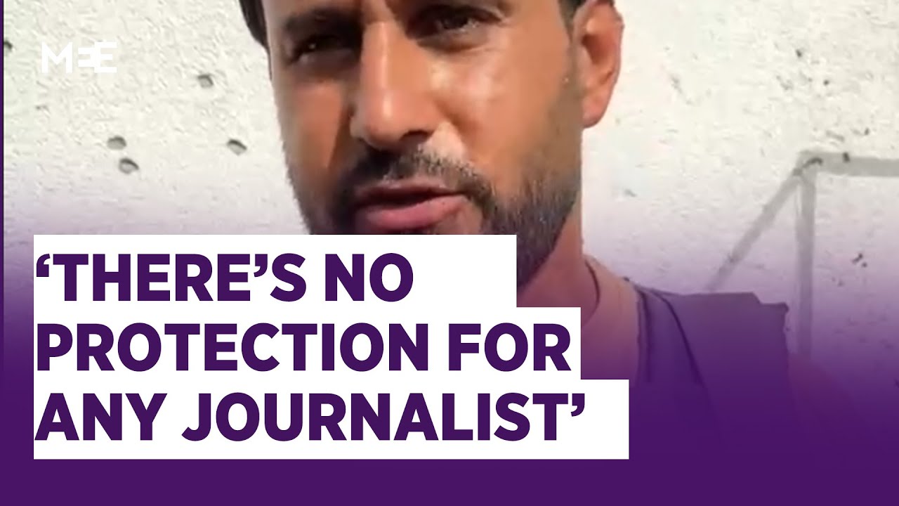 ‘International law cannot protect us as journalists in Gaza’