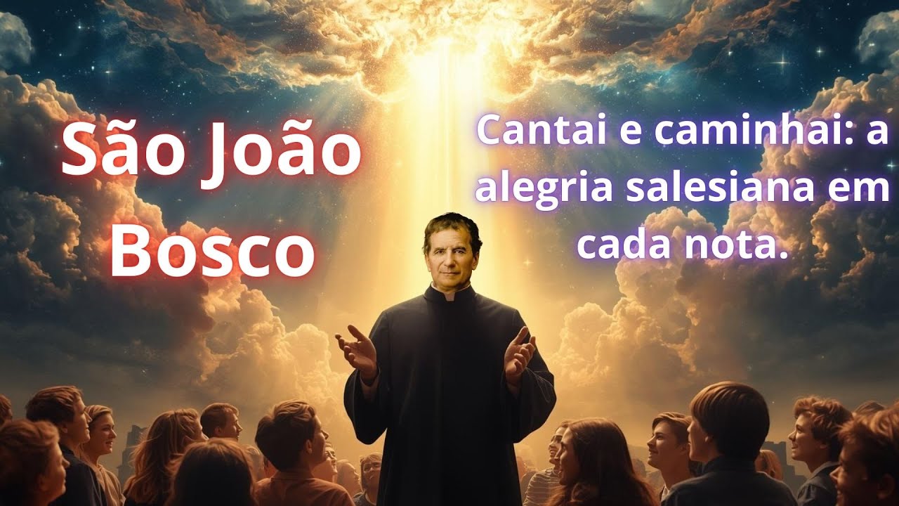 Um Pai para os Jovens | Canção Católica Inspirada em São João Bosco #feCatolica #santosdaigreja