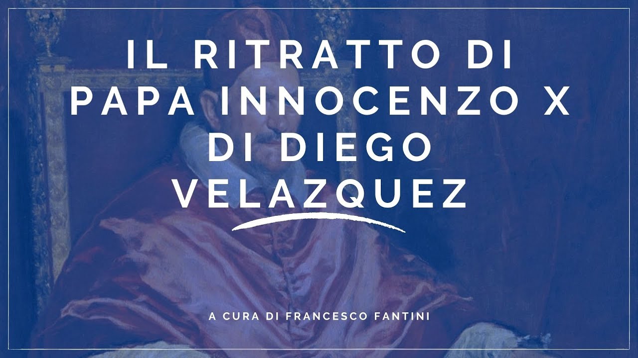 Il ritratto di Papa Innocenzo X di Diego Velazquez