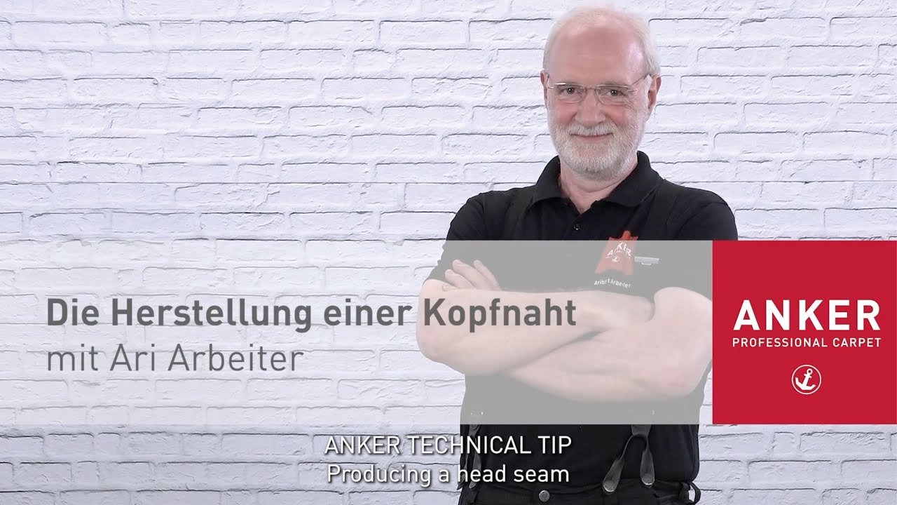 ANKER-TECHNIK-TIPP: DIE HERSTELLUNG EINER KOPFNAHT (OmeU)
