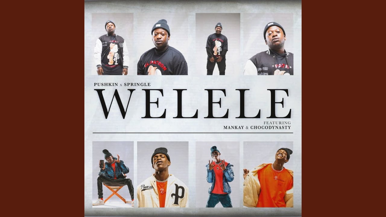 Welele (feat. Mankay, ChocoDynasty)