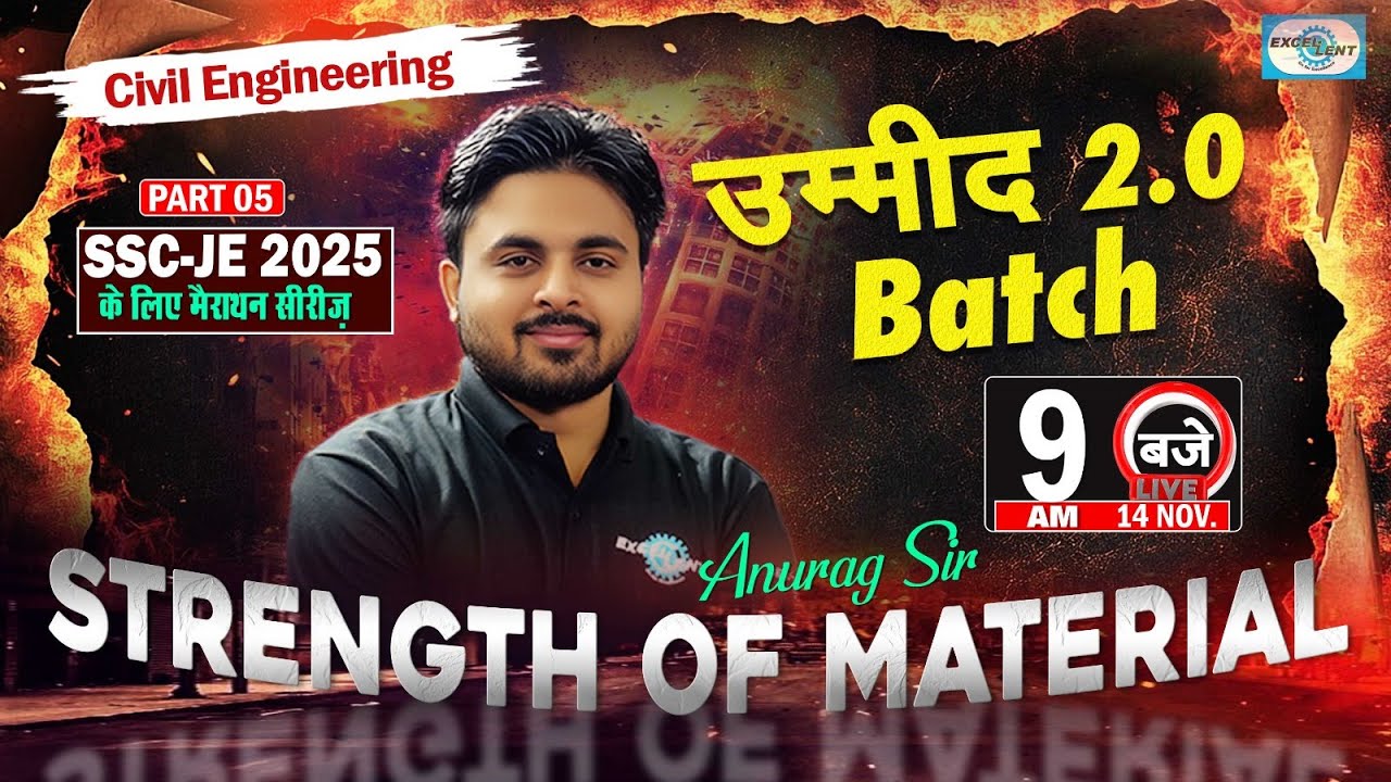 L05 || Strength of Material || SSC JE 2025 उम्मीद 2.0 Batch || Marathon || Civil Engg. @:09:00 AM