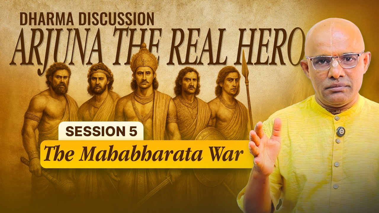 Session 5 - The Mahabharata War  | Dharma Discussion by HG Govinda Das