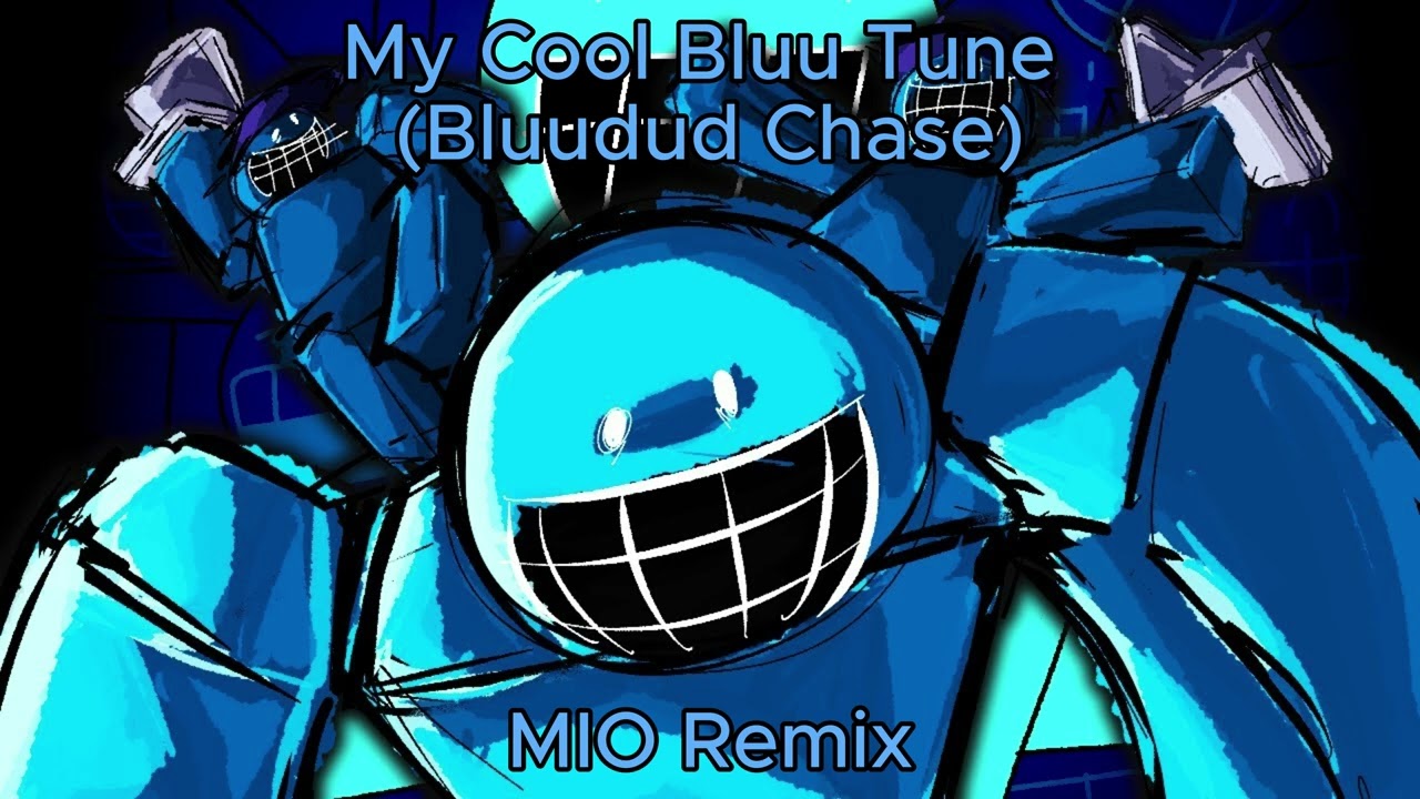 My Cool Bluu Tune (MIO Remix)