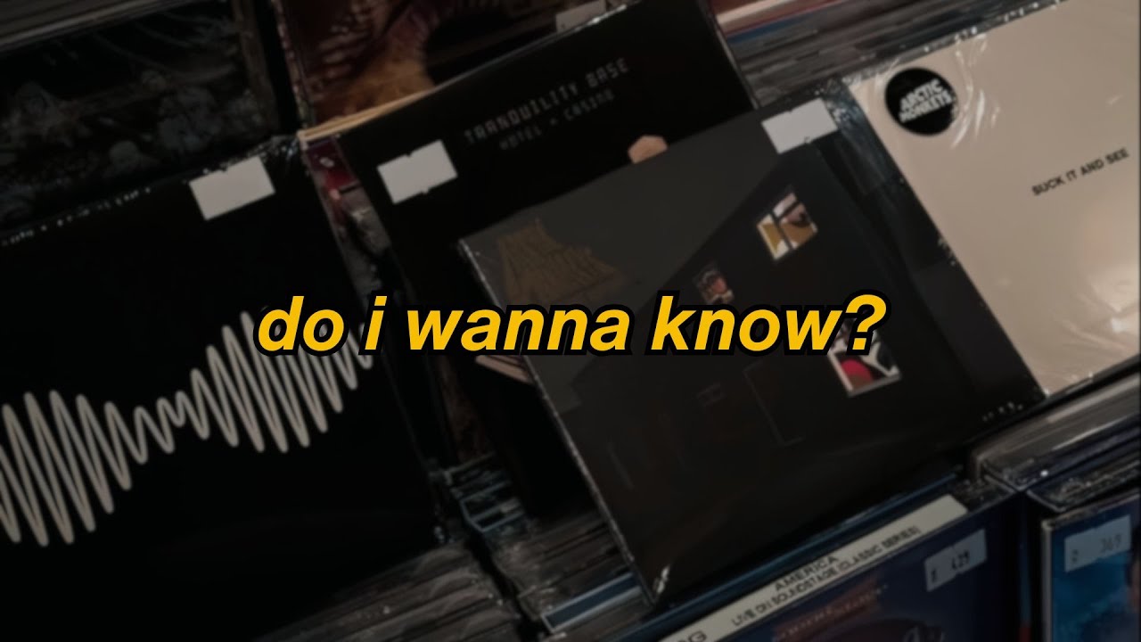 do i wanna know? - arctic monkeys lyrics//vietsub