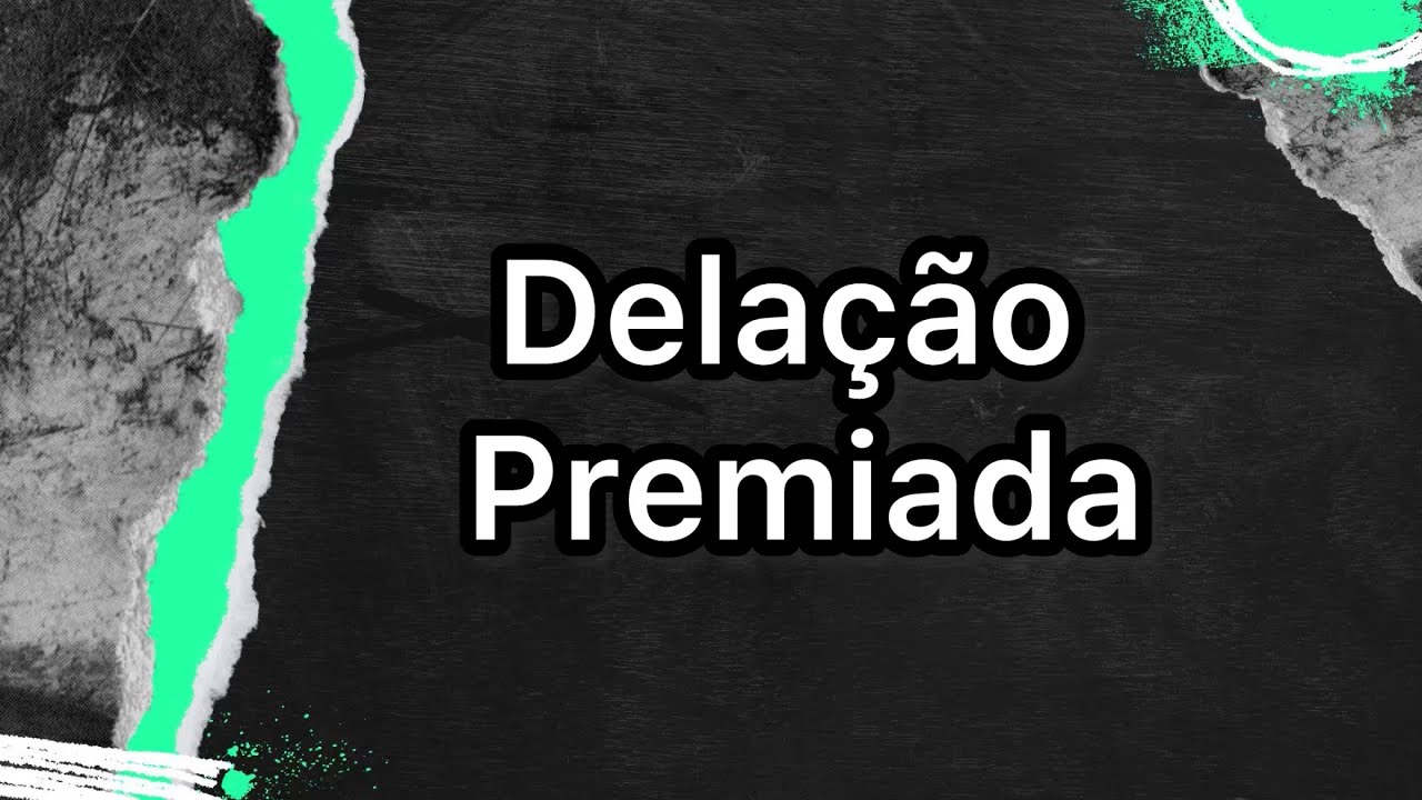 Como funciona a delação premiada na prática (Lei 12.850)