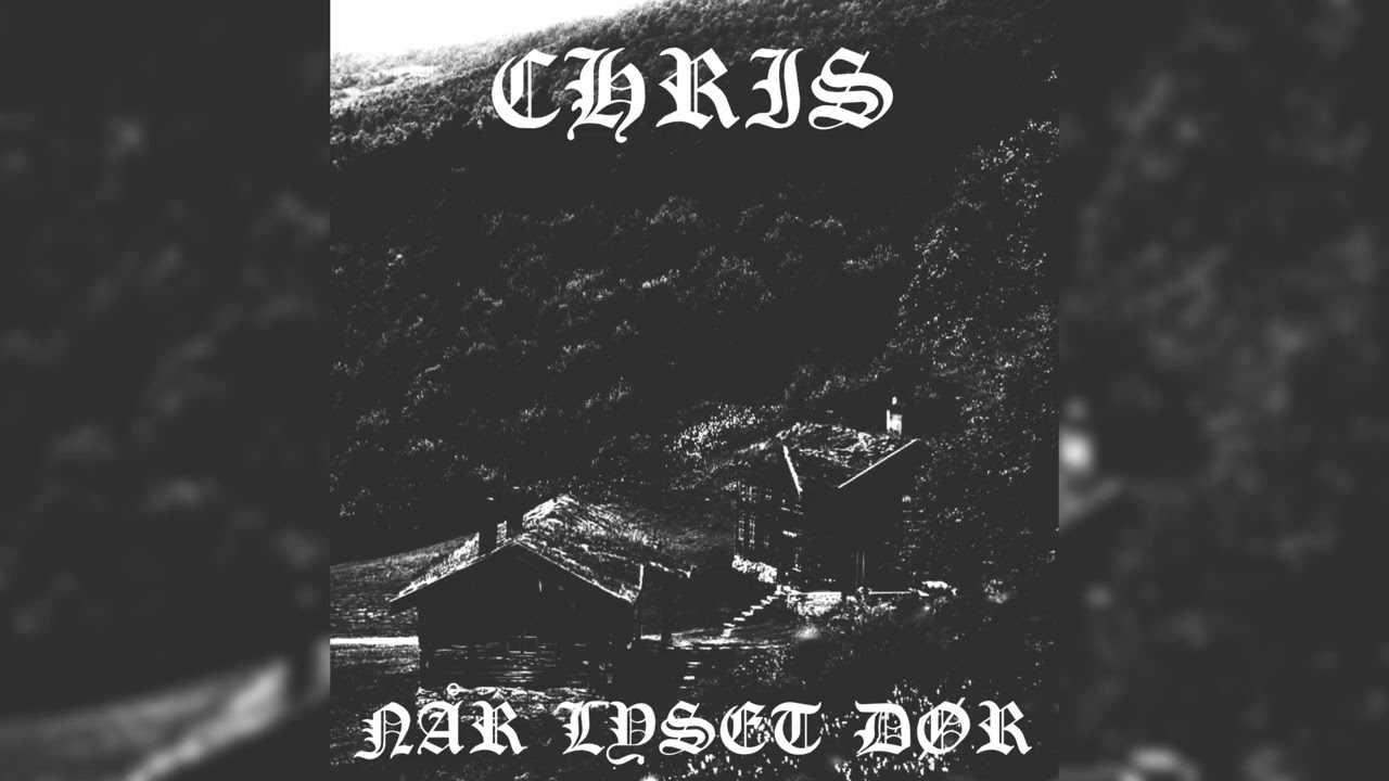Chris - Når Lyset Dør
