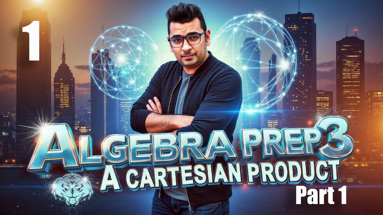 Math | Algebra | Prep 3 | Lesson 1 | Cartesian Product | Part 1