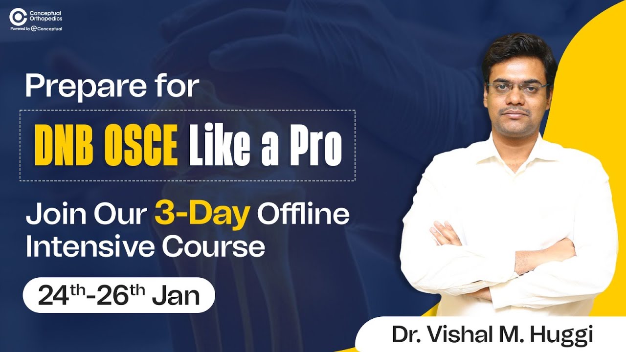 Prepare for DNB OSCE Like a Pro Join Our 3-Day Offline Intensive Course 24th-26th January