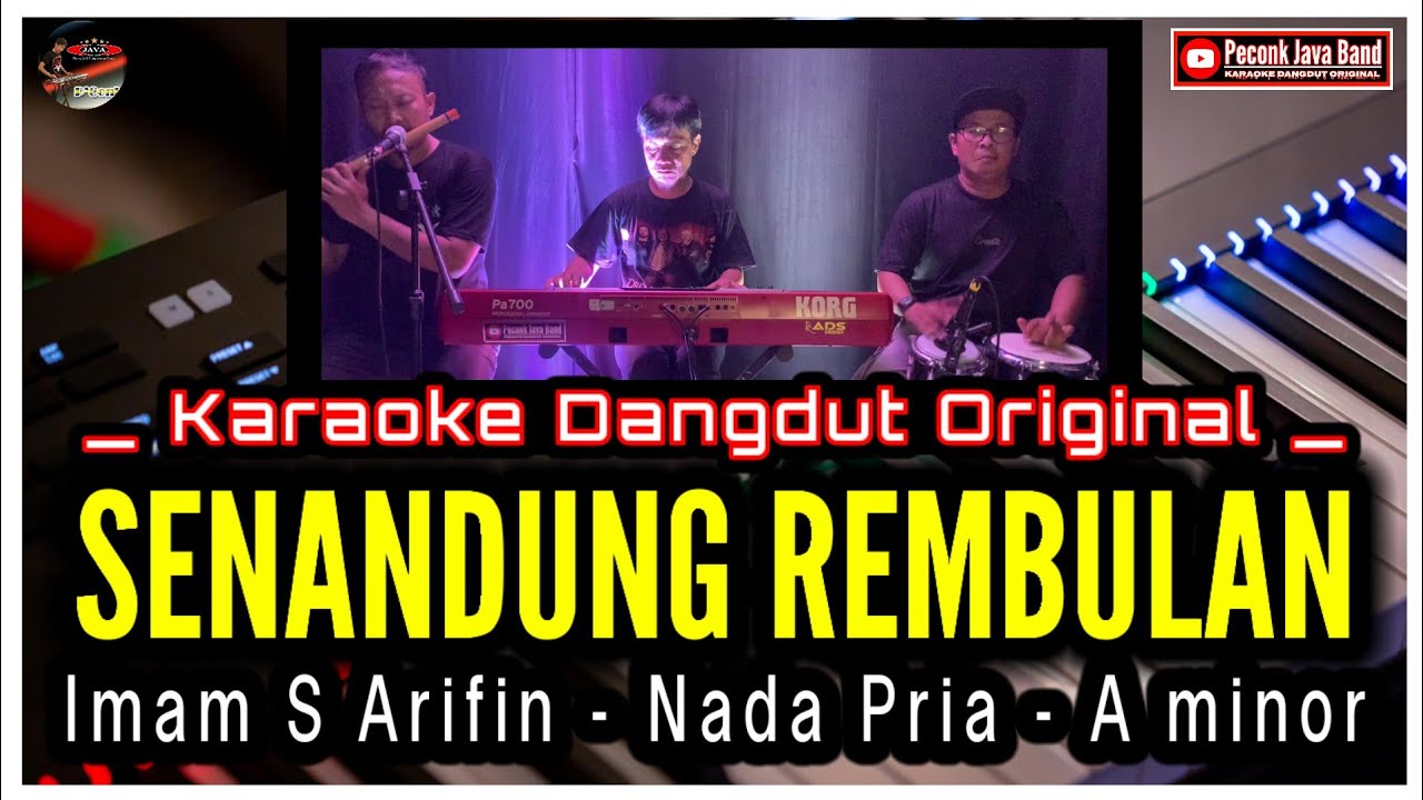 SENANDUNG REMBULAN KARAOKE NADA PRIA IMAM S ARIFIN_KARAOKE DANGDUT