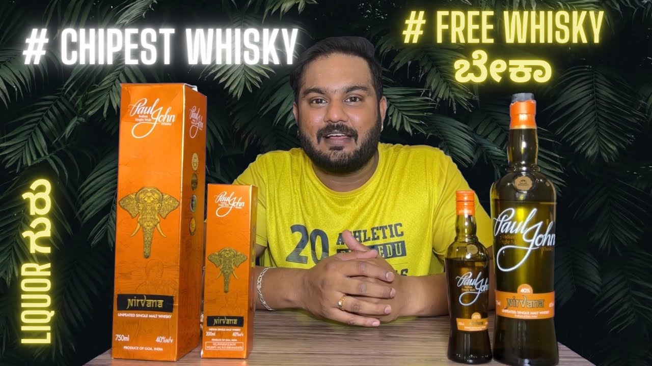 Paul john nirvana world's cheapest single malt whiskey