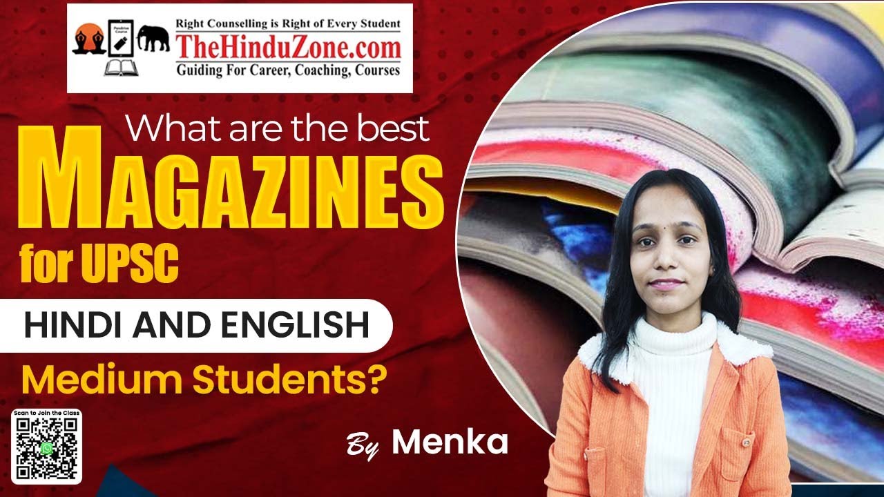 Cracking UPSC Top Magazines for Hindi & English Medium | Ultimate Guide & Resources | The Hindu Zone