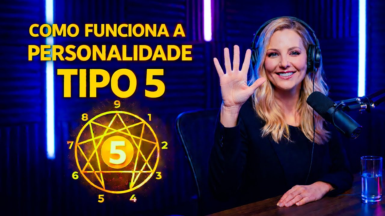 Eneagrama Tipo 5: Características, Medos e Crescimento | O Observador