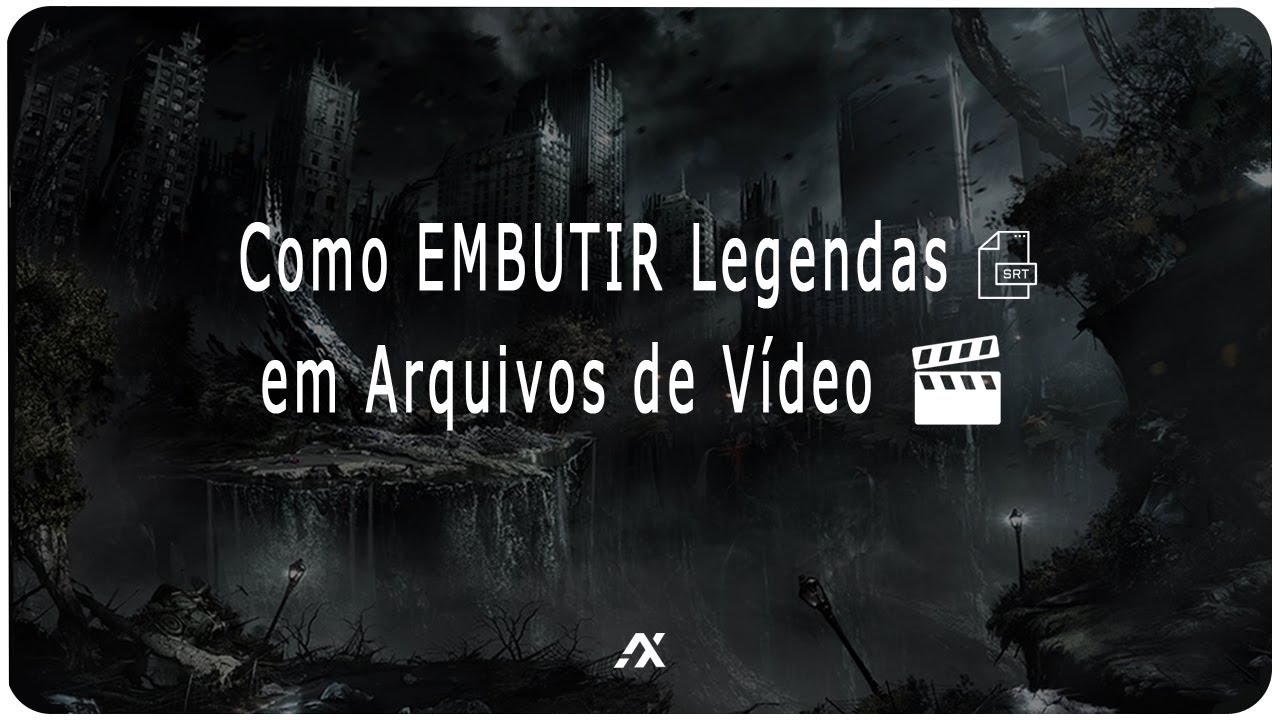 TUTORIAL | Como EMBUTIR (Fundir) Legendas nos V&iacute;deos