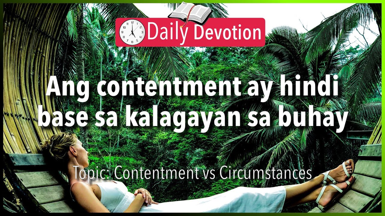 July 26: Philippians 4:11-12 - Contentment vs Circumstances - 365 Bible Verses Everyone Should Know