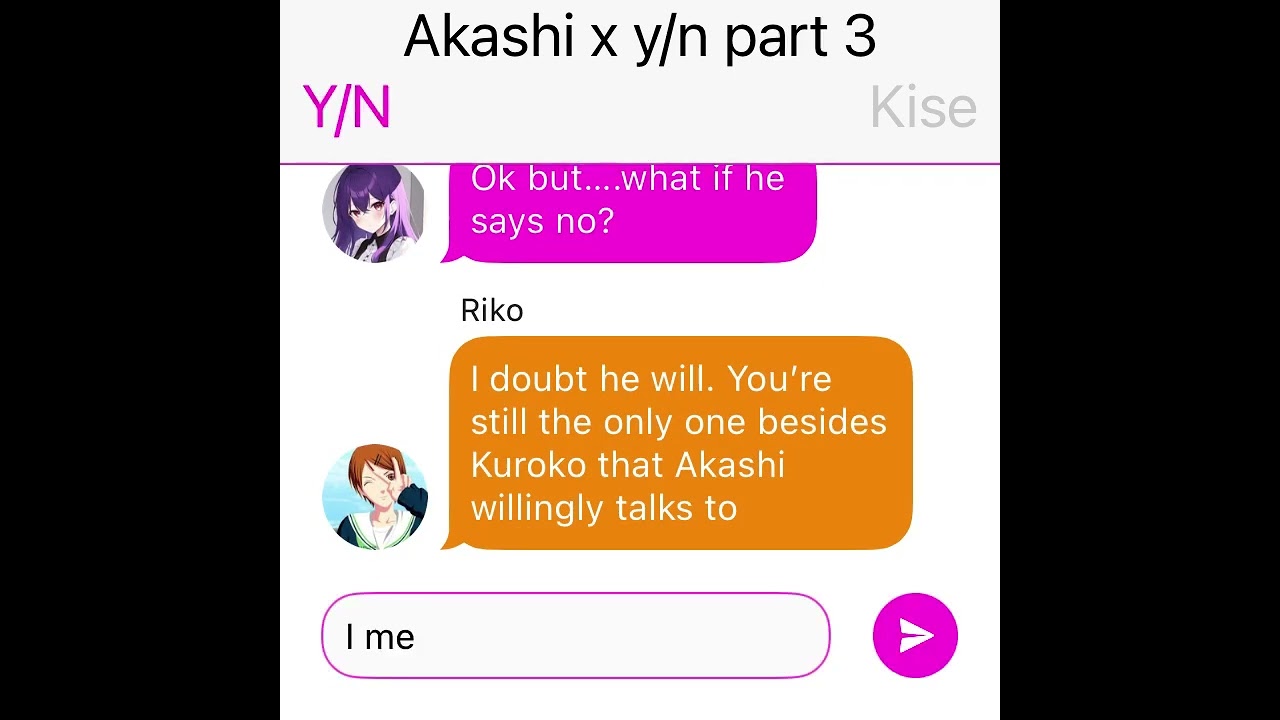 Akashi x y/n text story part 3