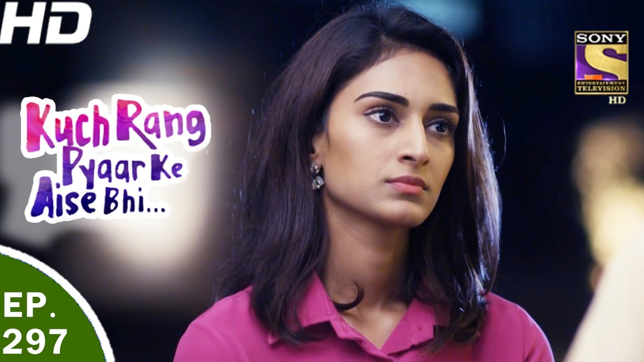 Kuch Rang Pyar Ke Aise Bhi - कुछ रंग प्यार के ऐसे भी - Ep 297 - 19th Apr, 2017