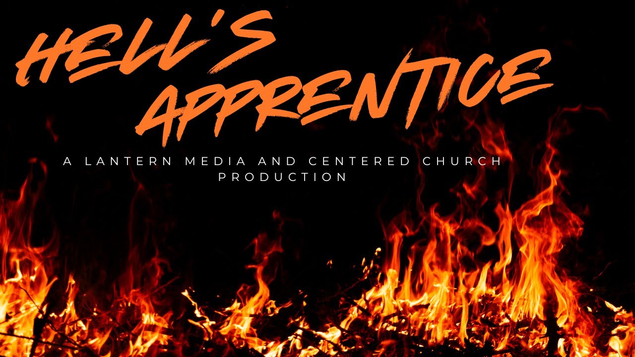 Hells Apprentice by Centered Church Youth