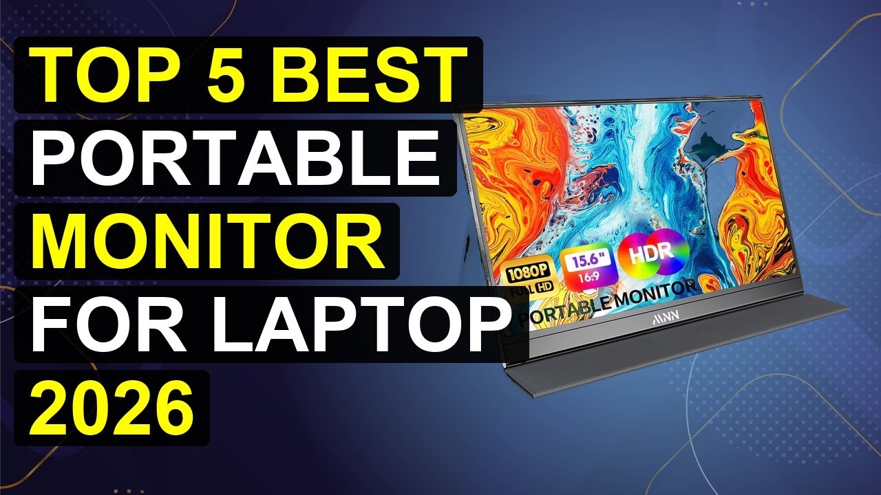 Top 5 Best Portable Monitor For Laptop 2026 | Top Portable Monitor For Laptop