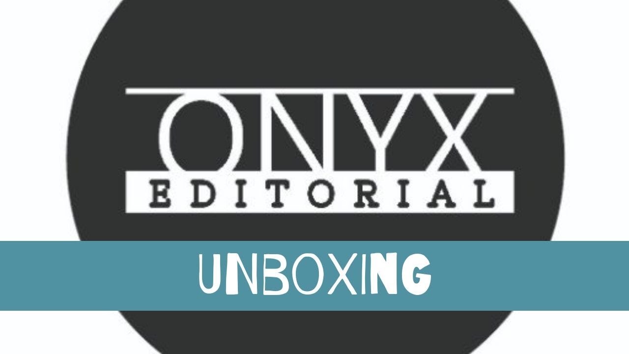 UNBOXING DE ONYX EDITORIAL | Yer Wells Shelves