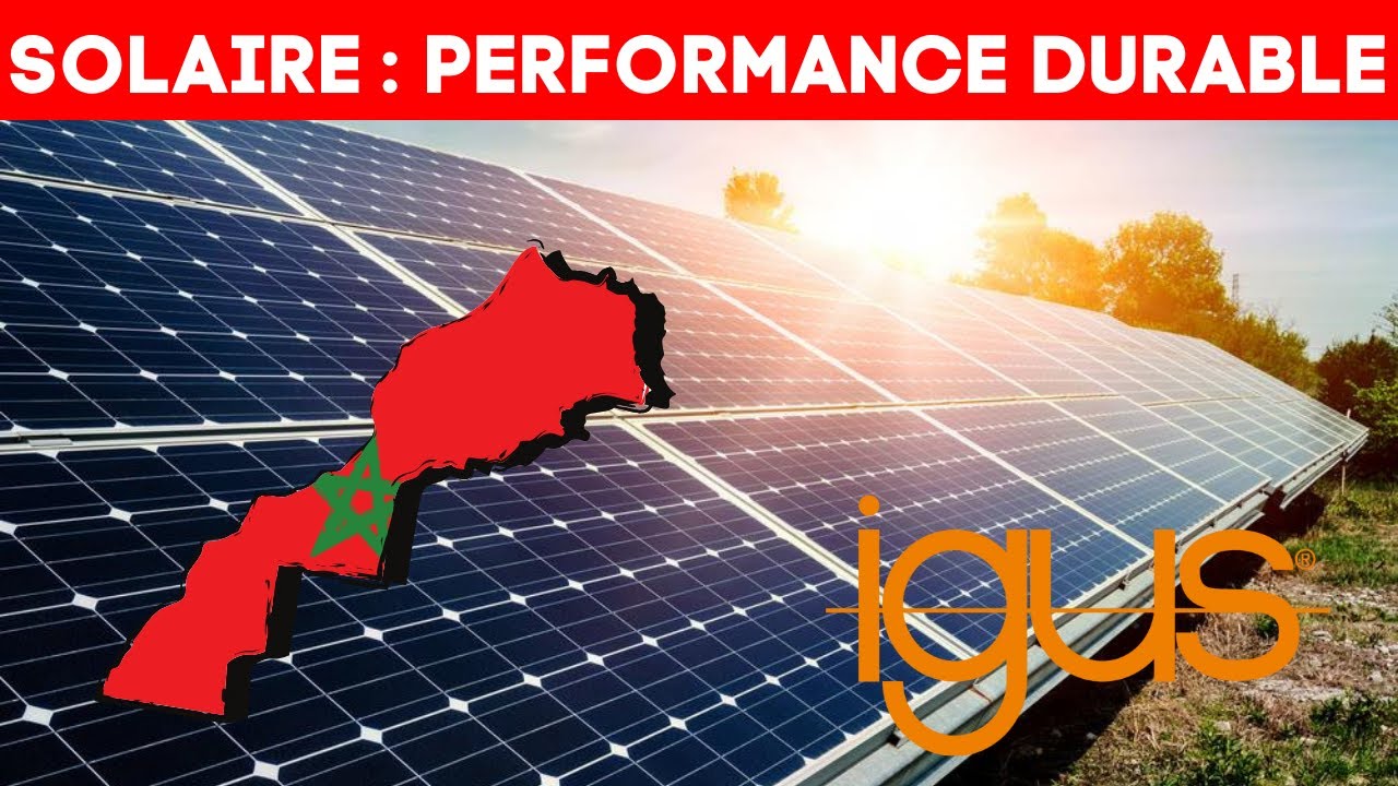 igus Maroc : la technologie qui fiabilise les trackers solaires au Maroc