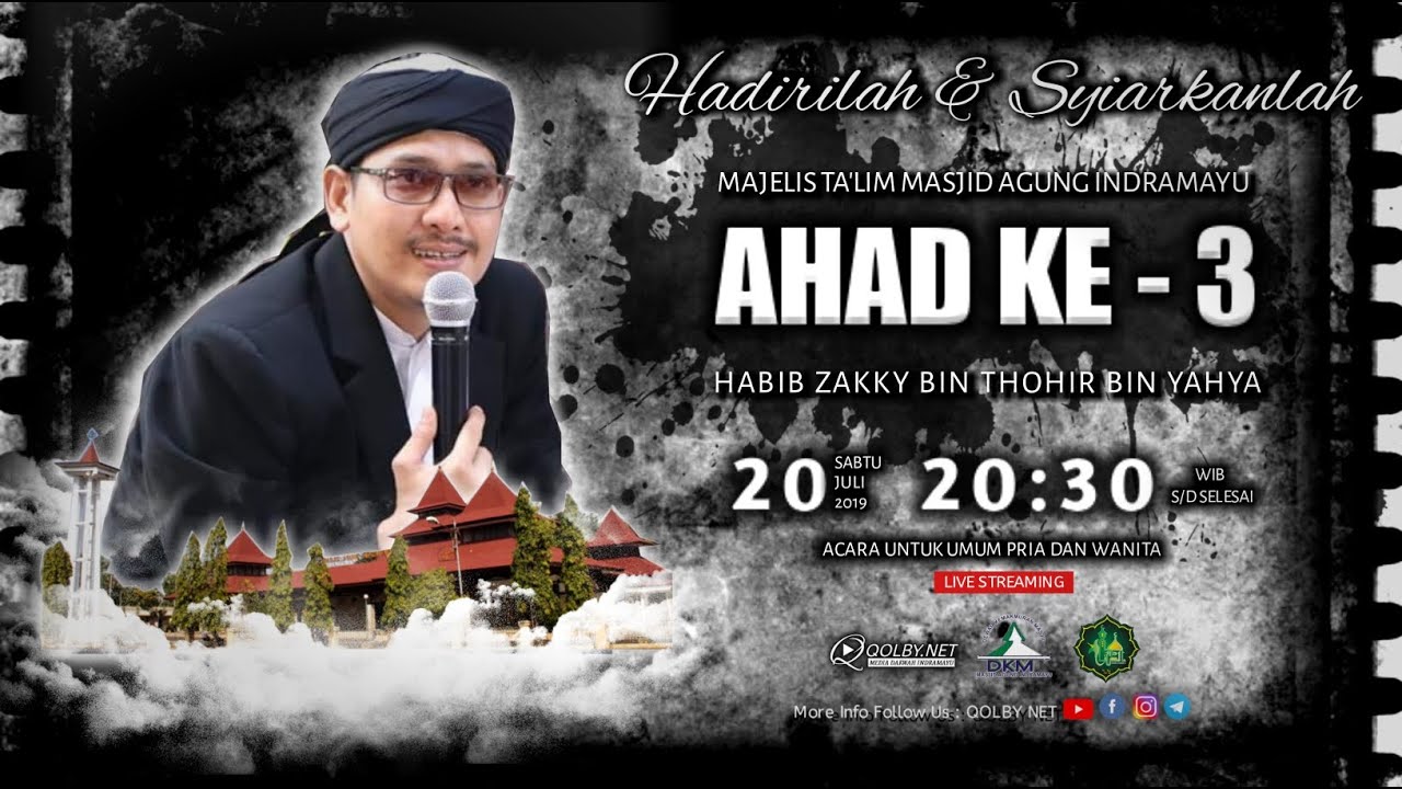 {LIVE} CERAMAH Habib Zaky bin Thohir bin Yahya | Masjid Agung Indramayu, 20 Juli 2019