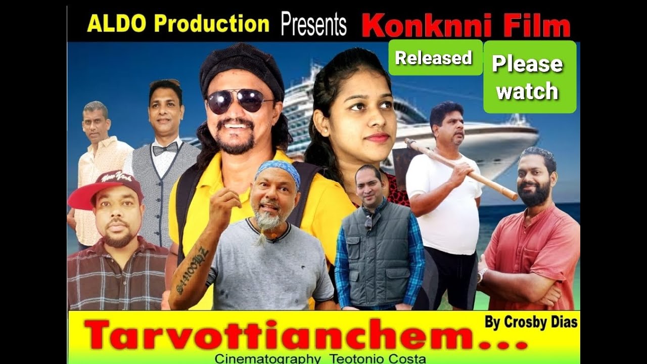 TARVOTTIANCHEM..... | New Konkani Film 2021 | By Crosby Dias