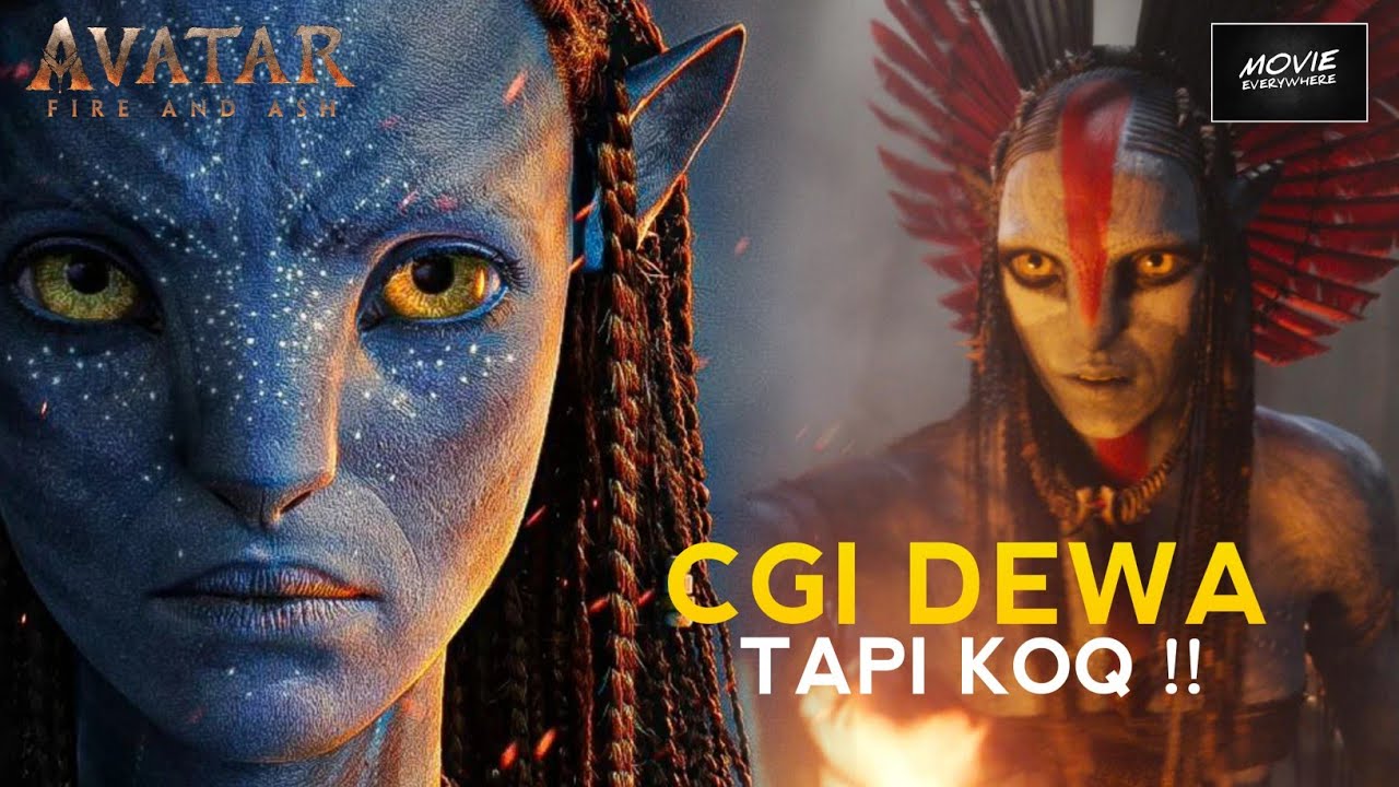 REVIEW AVATAR: FIRE AND ASH - JAMES CAMERON SI PALING CINTA LAUTAN