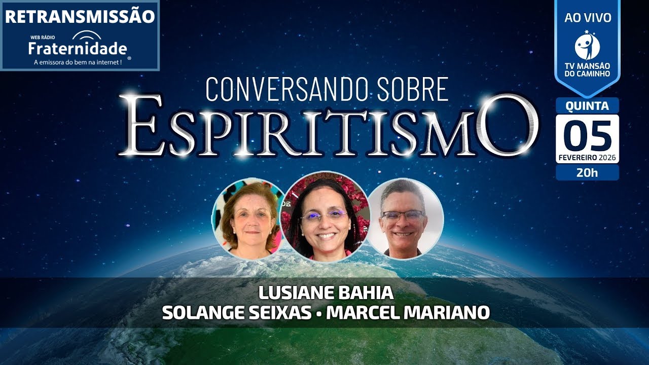 Conversando Sobre Espiritismo | Mário Sérgio, Solange Seixas e Tânia Menezes  12/02/2026