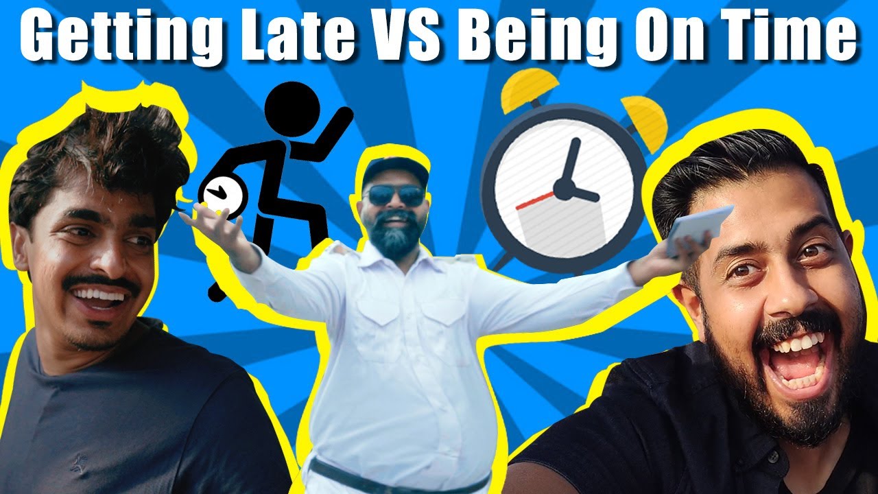 Getting Late VS Being On Time | Bekaar Films | Comedy Skit