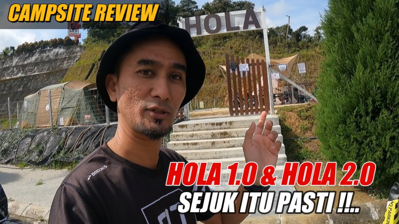 CAMPSITE REVIEW | HOLA 1.0 & HOLA 2.0 CAMPSITE CAMERON HIGHLANDS, PAHANG (COOL!! JUST CAMP ON)
