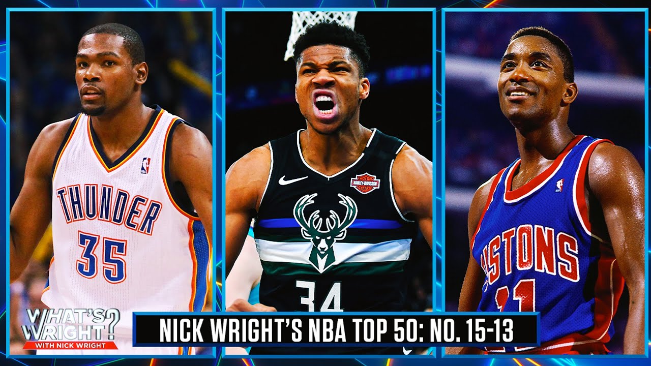 Kevin Durant, Giannis & Isiah | Nick Wright's Top 50 NBA Players of the Last 50 Years | No. 15-13