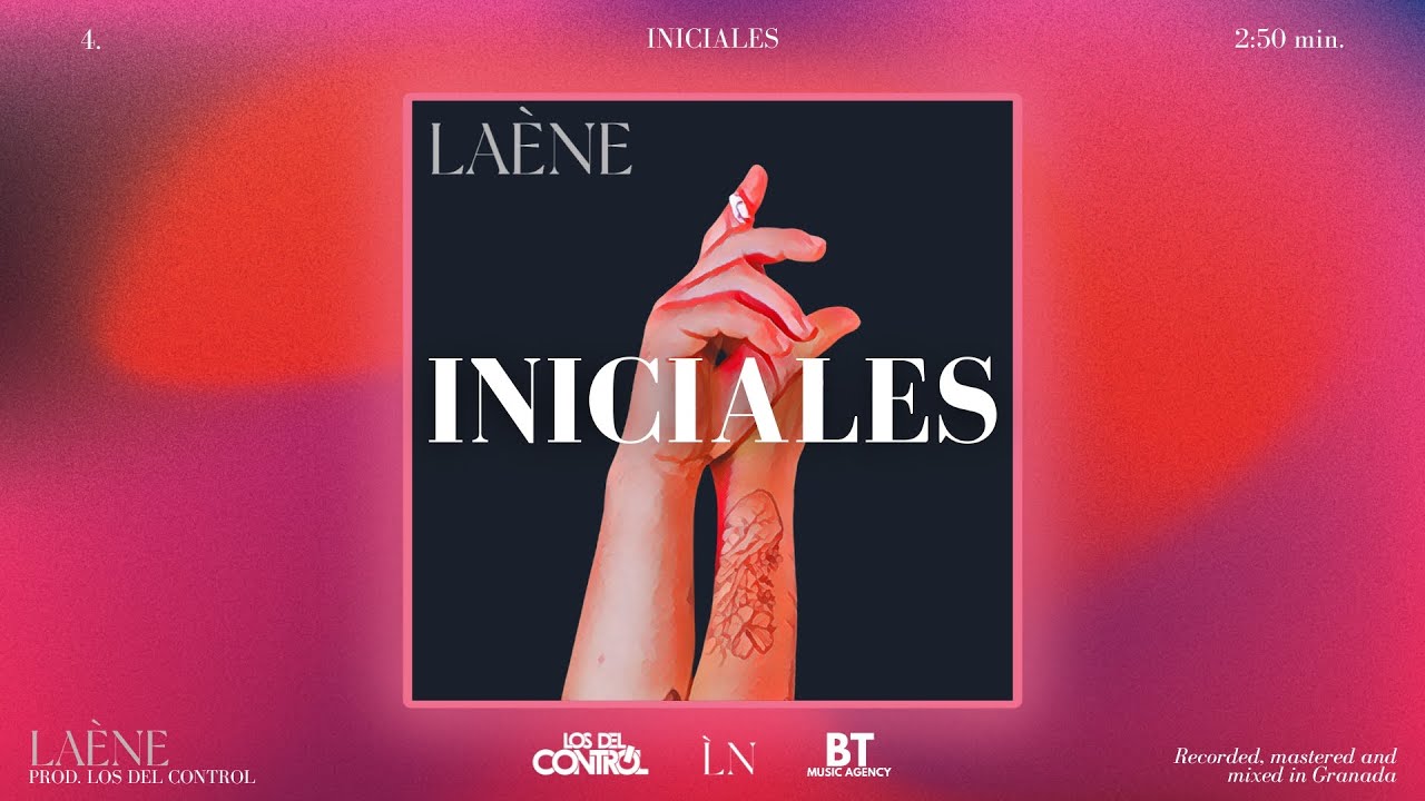 La&eacute;ne - INICIALES (prod. Los del Control) Video Lyrics