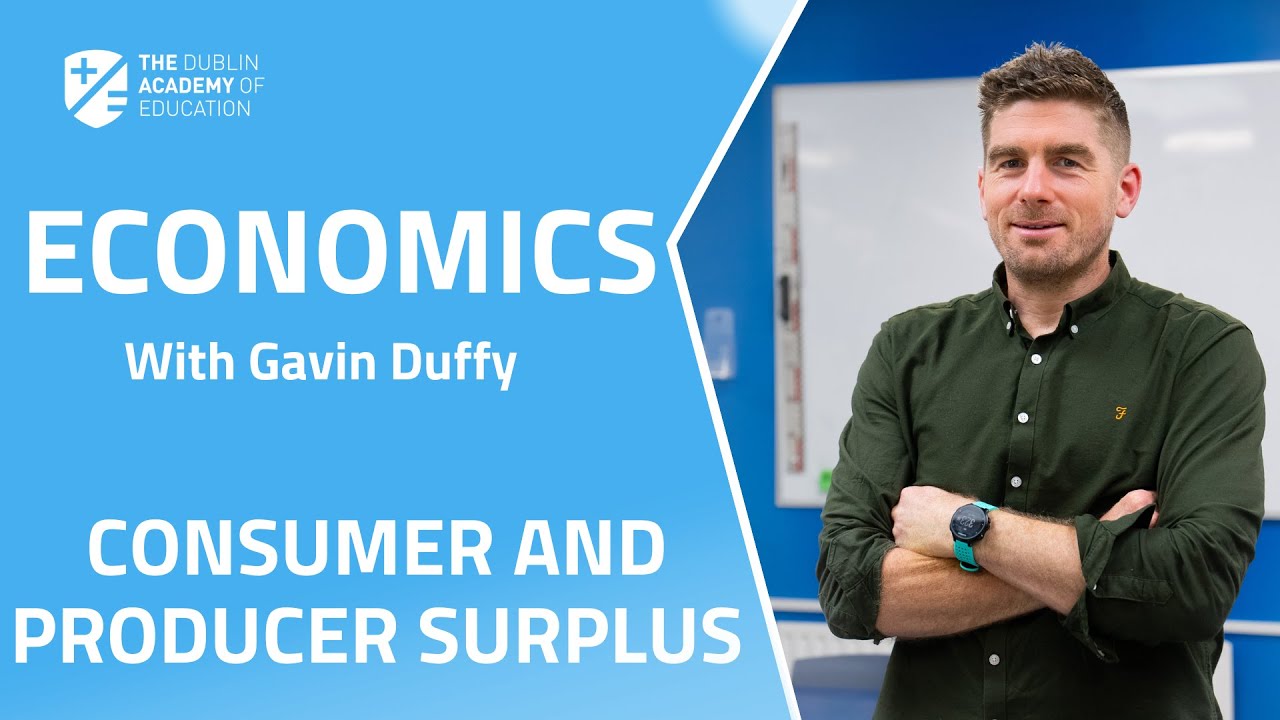 Leaving Cert Economics - Consumer & Producer Surplus