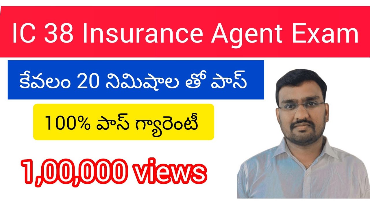 how to pass IC 38 Insurance agent exam
