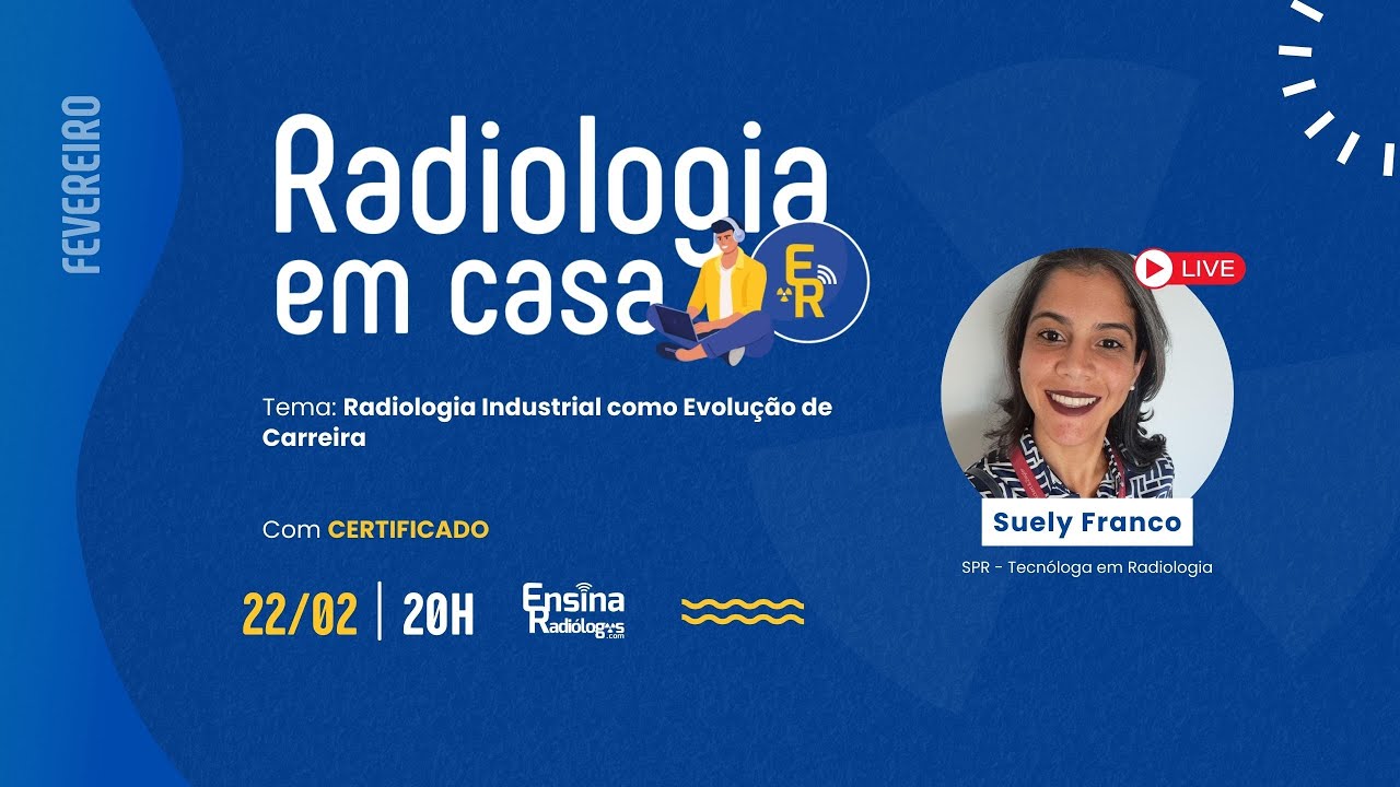Radiologia em Casa - Radiologia Industrial como Evolução de Carreira
