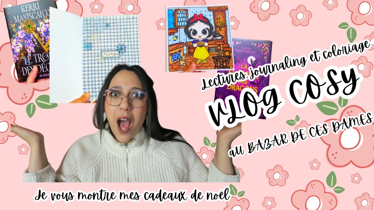 Cosy VLOG: mes cadeaux de noël, lectures, journaling et coloria