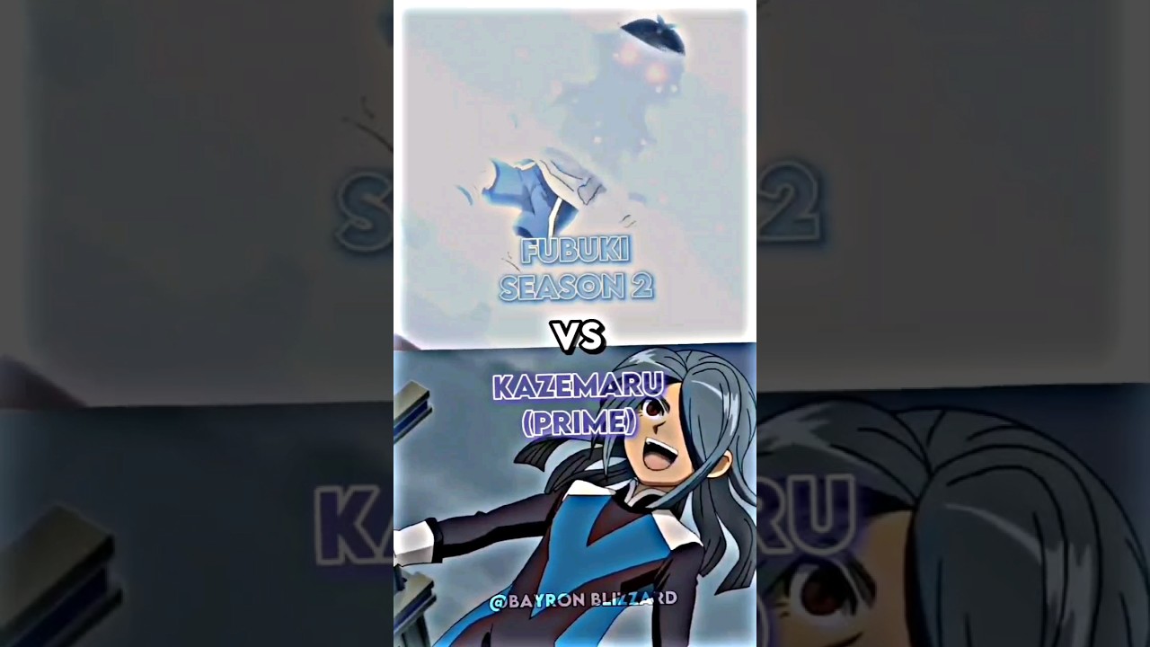 Inazuma eleven Kazemaru (prime) 🆚️ Fubuki (season 2) #inazumaeleven #shorts #viral