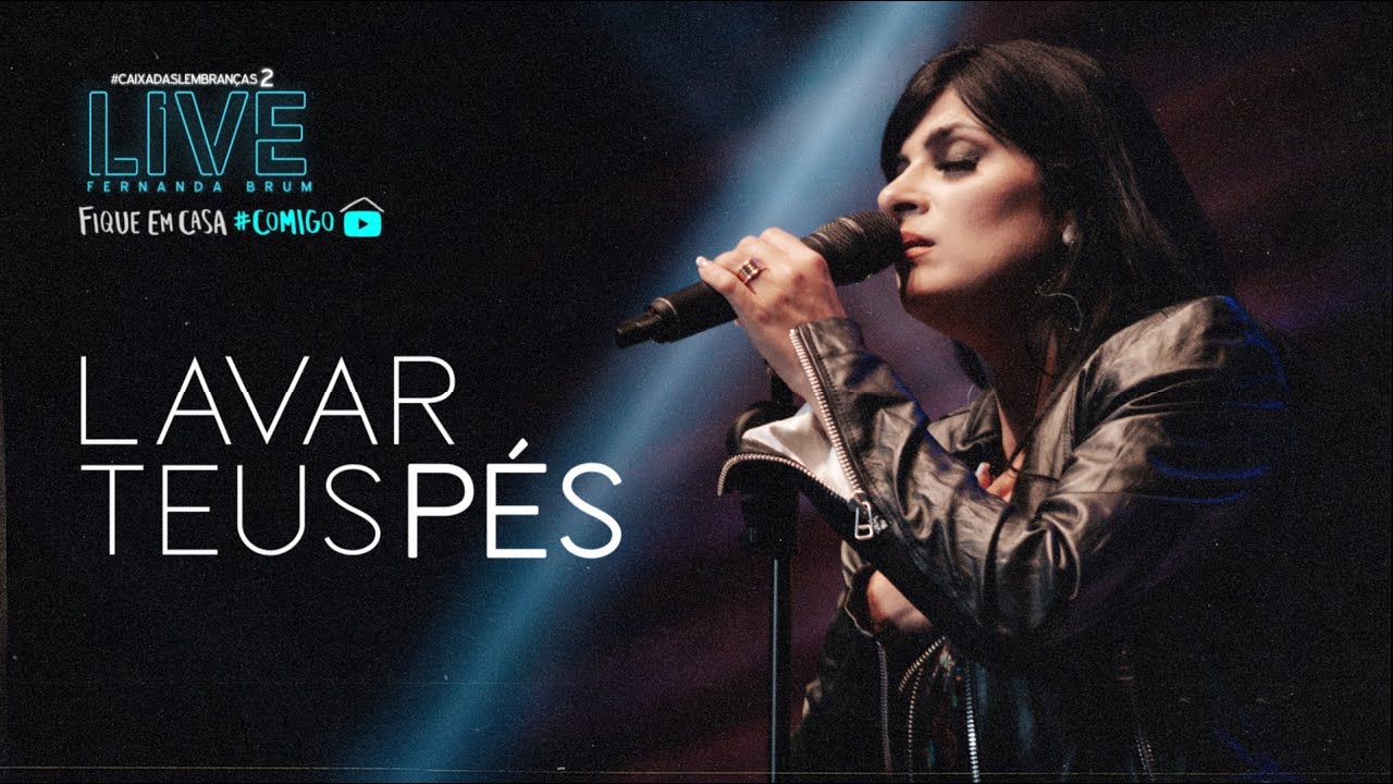 Fernanda Brum - Lavar Teus Pés | LIVE #2 #FiqueEmCasa e Cante #Comigo