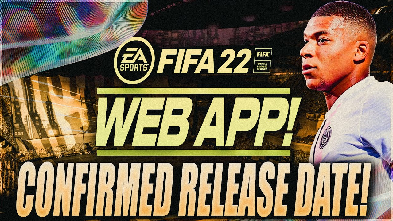 FIFA 22 WEB APP OFFICIAL RELEASE DATE! WHEN ARE THE FIFA 22 WEB APP AND COMPANION APP COMING?!