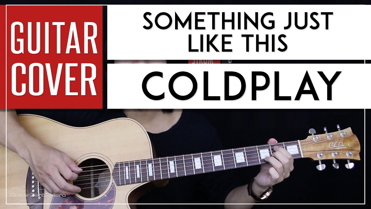 Something Just Like This Guitar Cover Acoustic - Coldplay & The Chainsmokers 🎸 |Tabs + Chords|