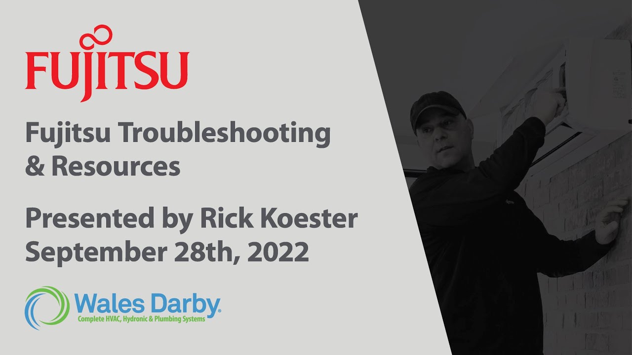 Fujitsu Troubleshooting - 9/28/2022