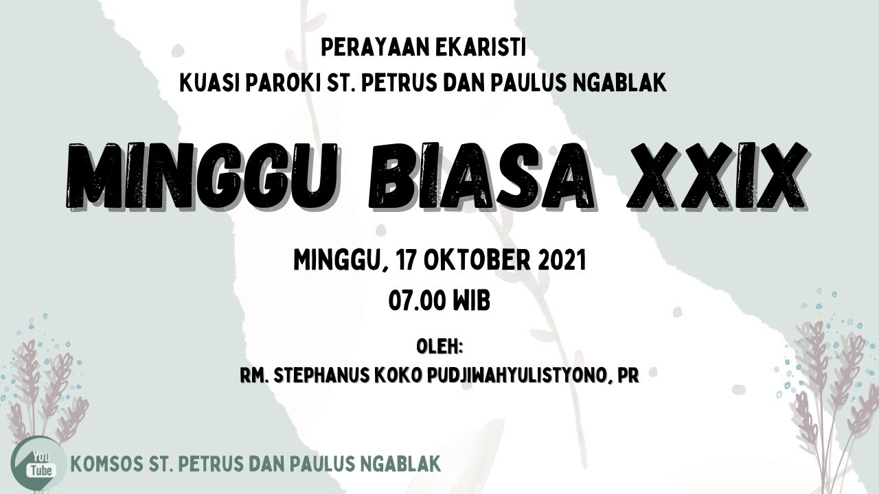 PERAYAAN EKARISTI (ONLINE) HARI MINGGU XXIX