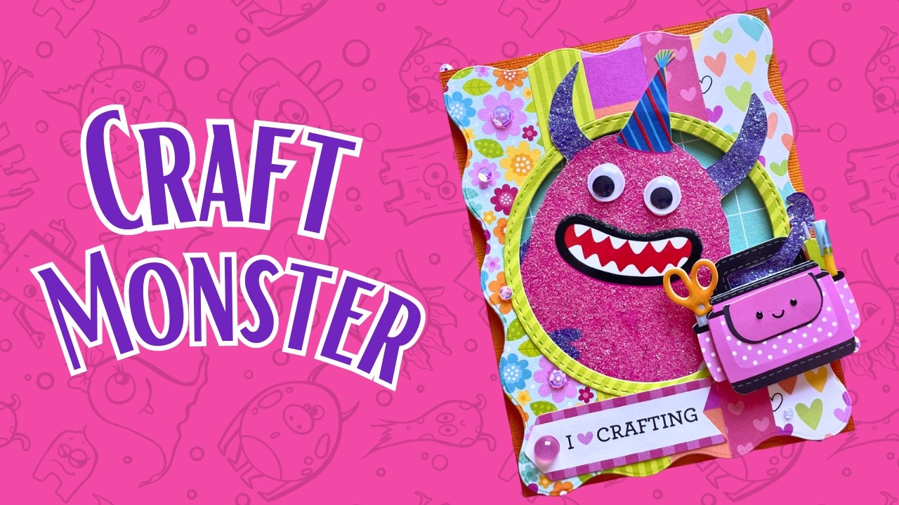 Craft Monster Card | A Cute Paper Craft for Crafters