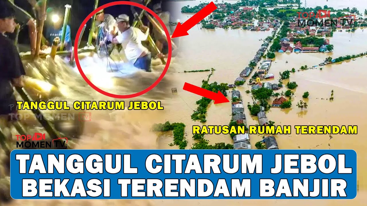 Tanggul Sungai Citarum Jebol, Ribuan Rumah Warga Bekasi Terendam Banjir