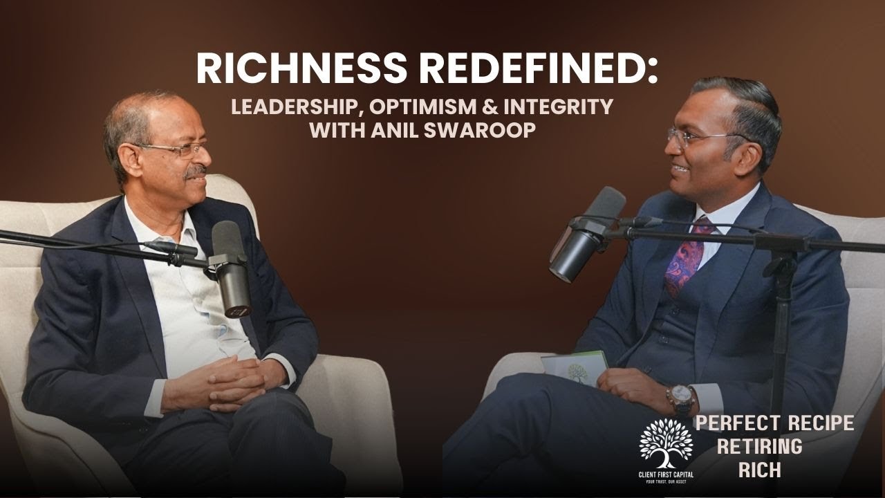 Leadership, Ethics & Life Lessons with Anil Swarup
